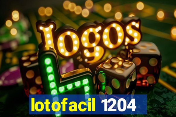 lotofacil 1204